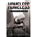 Homeless but Not Forgotten: A People of Love