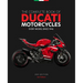 The Complete Book of Ducati Motorcycles, 2nd Edition: Every Model Since 1946