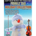 Fiddle Tab - Holiday Collection: 30 Holiday Classics for Easy Violin