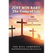 Just Win Baby: THE GAME OF LIFE: 101 Game Changing Christian Devotionals for Young Athletes/Young Adults