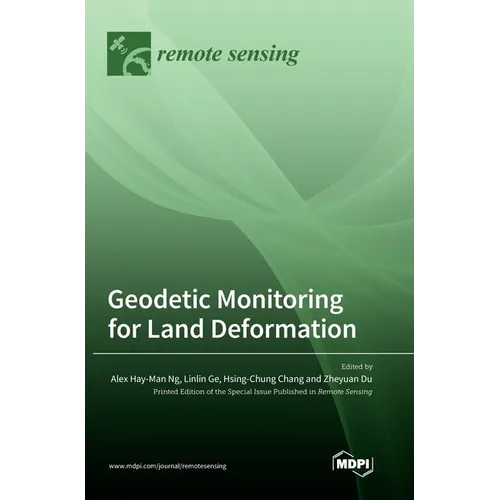 Geodetic Monitoring for Land Deformation