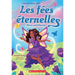 Les Fées Éternelles: N˚ 2 - Nova Pétillante