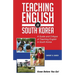 Teaching English in South Korea: A Guide and Critique of Teaching English in South Korea