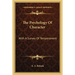 The Psychology Of Character: With A Survey Of Temperament