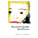 Henceforth I Ask Not Good Fortune