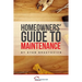 Homeowners' Guide to Maintenance
