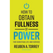 How to Obtain Fullness of Power
