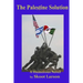 The Palestine Solution: A Humorous Novel