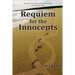 Requiem for the Innocents