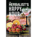 The Herbalist's Happy Hour: Crafted Cocktails and Tapas from the garden