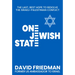 One Jewish State: The Last, Best Hope to Resolve the Israeli-Palestinian Conflict with a Foreword by Mike Pompeo