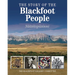 The Story of the Blackfoot People: Niitsitapiisinni
