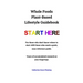Whole Foods Plant-Based Lifestyle Guidebook