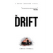 The Drift (A Hans Larsson Novel Book 1)