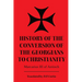 History of the Conversion of the Georgians to Christianity