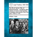The life of James Otis, of Massachusetts: containing also notices of some contemporary characters and events, from the year 1760 to 1775.