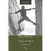 Free Spirit: A Climber's Life