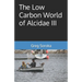 The Low Carbon World of Alcidae III