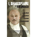 I, Shakespeare: Four of Shakespeare's Better-Known Plays Re-Told for Young Audiences for Their Lesser-Known Characters: I, Malvolio/I, Banquo/I, Calib
