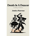 Death Is A Dancer