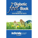 The Diabetic Foot Book: A Guide For Optimizing Foot Health