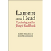 Lament of the Dead: Psychology After Jung's Red Book