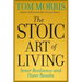 The Stoic Art of Living: Inner Resilience and Outer Results