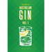 The Guide to Australian Gin Volume One
