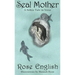 Seal Mother: A Selkie Tale in Verse