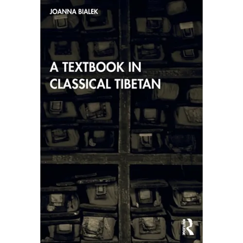 A Textbook in Classical Tibetan