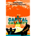 A Capital Calamity