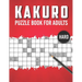 Kakuro Puzzle Book for Adults Hard: Advanced Level 100 Japanese Cross Sums Math and Logic Puzzles for Adults - Extreme Kakuro Puzzles for Adults