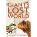 Giants of the Lost World: Dinosaurs and Other Extinct Monsters of South America