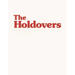 The Holdovers: The Screenplay