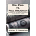 Ron Paul vs. Paul Krugman: Austrian vs. Keynesian economics in the financial crisis