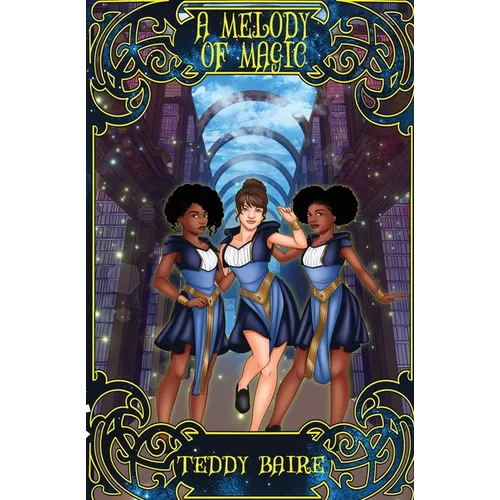 A Melody of Magic