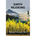 Earth Rejoicing