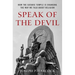 Speak of the Devil: How the Satanic Temple Is Changing the Way We Talk about Religion