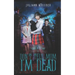 Don't Tell Mom I'm Dead: Dead Academy 1