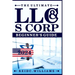 The Ultimate LLC and Scorporation Beginner's Guide [2-In-1 Book]: The most Updated Guide on How to Form, Manage, Grow your LLC & S-Corp and Save on Ta