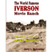 The World Famous Iverson Movie Ranch