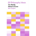 50 Philosophy Ideas You Really Need to Know