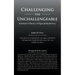 Challenging the Unchallengeable: Einstein'S Theory of Special Relativity