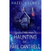The Haunting of Faye Cantrell
