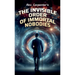The Invisible Order of the Immortal Nobodies