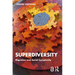 Superdiversity: Migration and Social Complexity