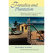 Paradise and Plantation: Tourism and Culture in the Anglophone Caribbean