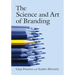 The Science and Art of Branding