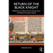 Return of the Black Knight: Reflections on Africa and the Construction of Medieval European Identity