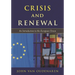 Crisis and Renewal: An Introduction to the European Union